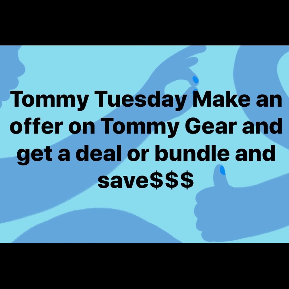 Tommy Tuesday Savings